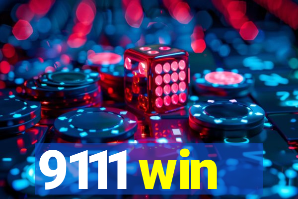 9111 win